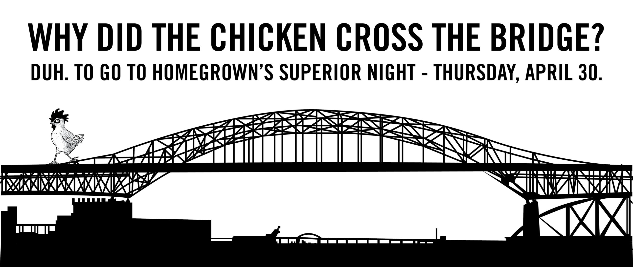 Homegrown Superior Night