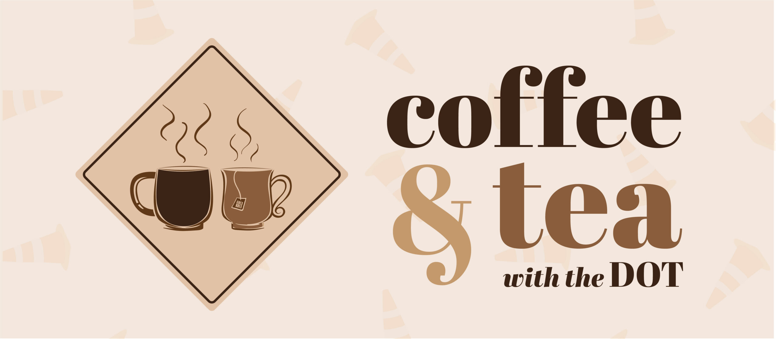 Coffee & Tea with the DOT